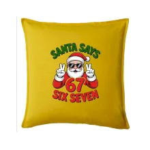 Santa says 67