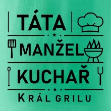 Táta manžel kuchař šéf grilu Táta manžel kuchař šéf grilu