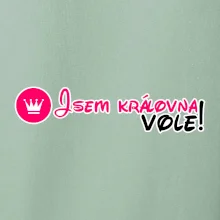 Jsem královna vole!