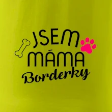 Jsem máma Borderky