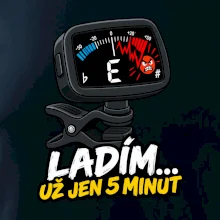 Ladím už jen 5 minut