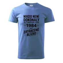Nikdo není dokonalý ale ti narození v roce 1984 jsou zatraceně blízko