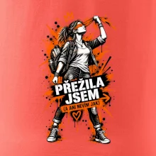 PŘEŽILAJSEM (A ANI NEVÍM JAK)
