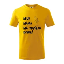 Moje máma má skvělou dceru