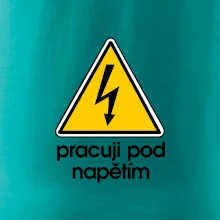 Pracuji pod napětím