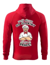 Lepší břicho od slaniny než hrb od práce