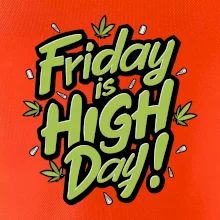 Marihuana - Friday is high day