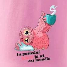 Tu poslední kávu já už asi neměla