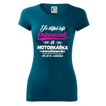 Je těžké být princezna - motorkářka
