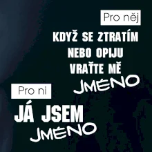 Když se ztratím vraťte mě / Já jsem