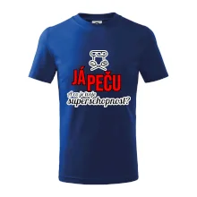 Já peču - tvoje superschopnost? rovný nápis