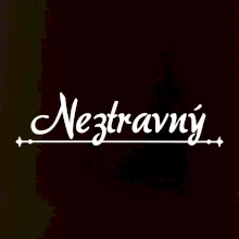 Staročeština - Neztravný - lakomý