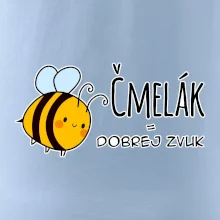 Čmelák = dobrej zvuk