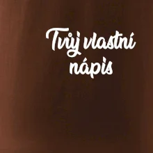 Tvuj vlastní nápis psací - na prsu