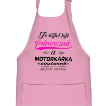 Je těžké být princezna - motorkářka Je těžké být princezna - motorkářka