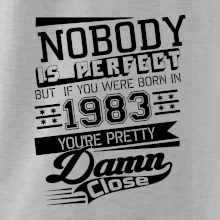 Nobody is perfect - 1983