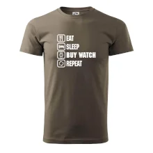 Eat sleep buy watch reapeat