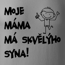 Moje máma má skvělýho syna