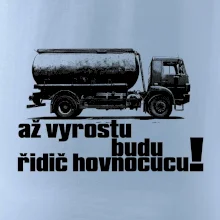 Až vyrostu budu řidič hovnocucu