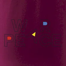 War, peace - barevný nápis