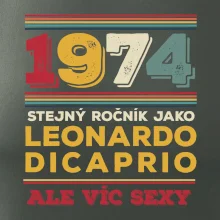 1974 stejný ročník jako Leonardo Dicaprio