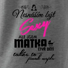 Nesnáším být sexy matka 4 dětí