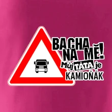 Bacha na mě! Můj táta je kamioňák