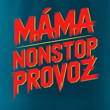 Máma sro Nonstop provoz