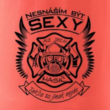 Nesnáším být sexy - hasič