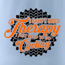 I don't need therapy cycling I don't need therapy cycling