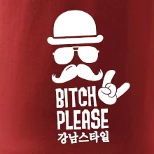Bitch please! Mustache