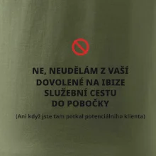 Dovolená na Ibize není služební cesta