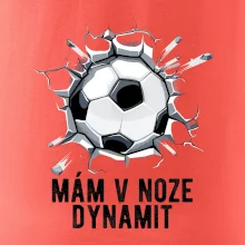 Mám v noze dynamit