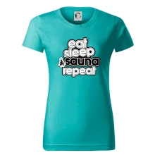 Eat sleep sauna repeat