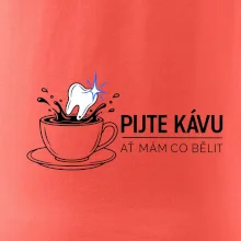 Pijte kávu ať mám co bělit