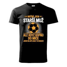 Možná jsem starší muž,  ale když kopnu do míče