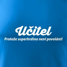 Učitel - superhrdina