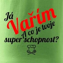 Já vařím - tvoje superschopnost? šikmý nápis