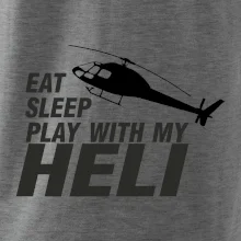 Eat Sleep Play With My Heli