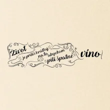 Život je příliš krátký - lahev