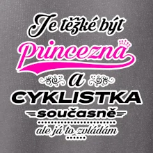 Je těžké být princezna - cyklistka