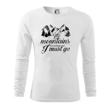 The mountains are calling and i must go