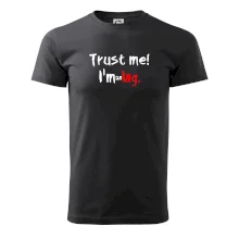 Trust me I´m an Ing. / Věř mi jsem Ing. Trust me I´m an Ing. / Věř mi jsem Ing.