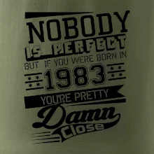 Nobody is perfect - 1983