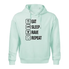 Eat sleep rave repeat Eat sleep rave repeat