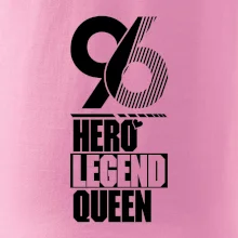 Hero, Legend, King / Queen  1996