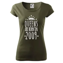 Queens are born in 2009