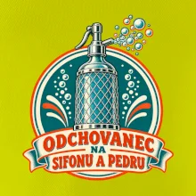 Odchovanec na sifonu a pedru