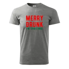 Merry Drunk I'm Christmas Merry Drunk I'm Christmas