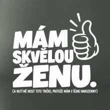 Mám skvělou ženu říjnové narozeniny